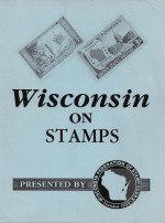 Wisconsin On Stamps exhibit